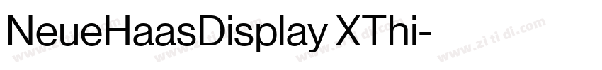 NeueHaasDisplay XThi字体转换 NeueHaasDisplay XThi字体转换